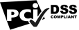 PCI - DSS Compliant